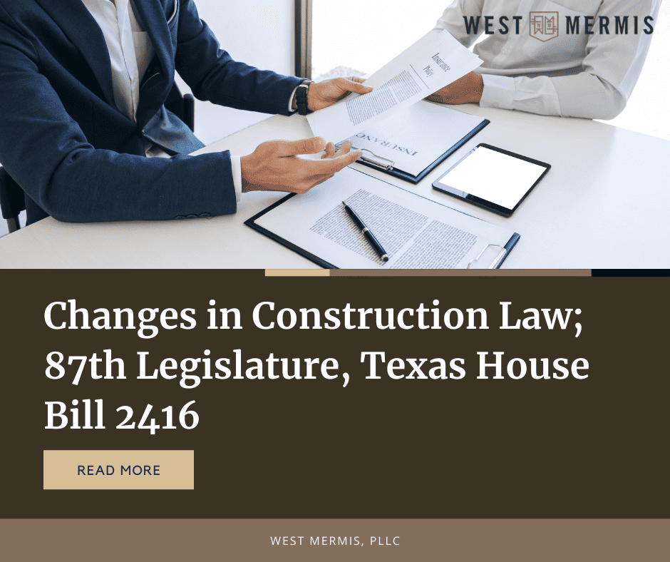 Changes in Construction Law; 87th Legislature, Texas House Bill 2416